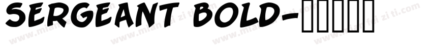 Sergeant Bold字体转换
